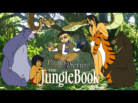 From Pages to Pictures - The Jungle Book From Pages to Pictures - The Jungle Book