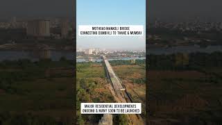 Mothagaon Mankoli Bridge OR Dombivli Bhiwandi Bridge Progress | Thane-Dombivli Link Road Aerial View