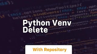 python venv delete