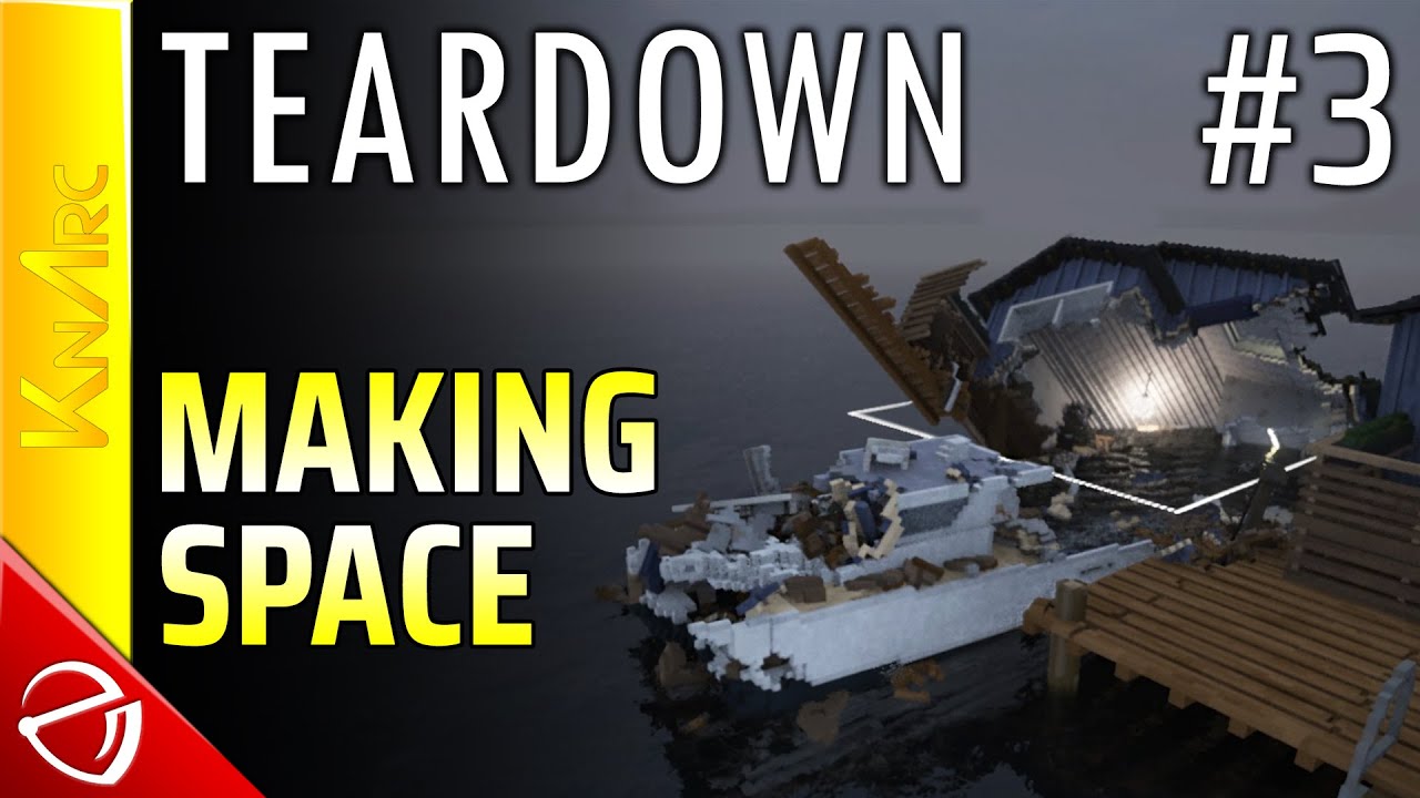 Teardown 3 Making Space Youtube