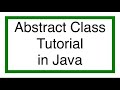 Java Abstract Class Tutorial
