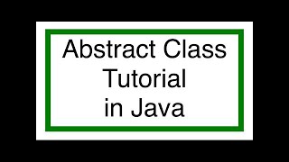 Java Abstract Class Tutorial