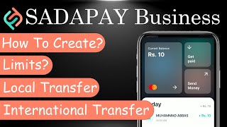 How To Create Sadapay Business Account || Limits || Local/International Transfers