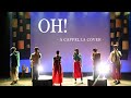 OH! / SHISHAMO A cappella covered by 蒼天のソレイユ (GhannaGhanna CL2024)