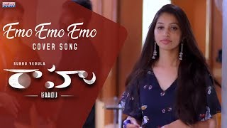 Emo Emo Emo Cover Song | Sid Sriram | Praveen Lakkaraju | Chaithu Mothkuri | Priya | Madhura Audio