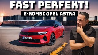 Opel Astra Sports Tourer electric Megatest. Ein tolles Elektro Kombi mit 2 Macken!