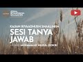 1589. TANYA JAWAB |  Riyaadhush Shaalihiin | Ustadz Muhammad Nuzul Dzikri