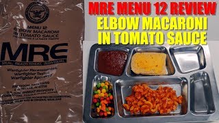 2019 MRE Menu 12 Review: Elbow Macaroni in Tomato Sauce