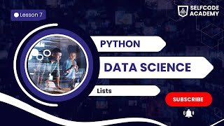 Python Lists Explained – Data Science Lesson 7 (Complete 2024 Guide)