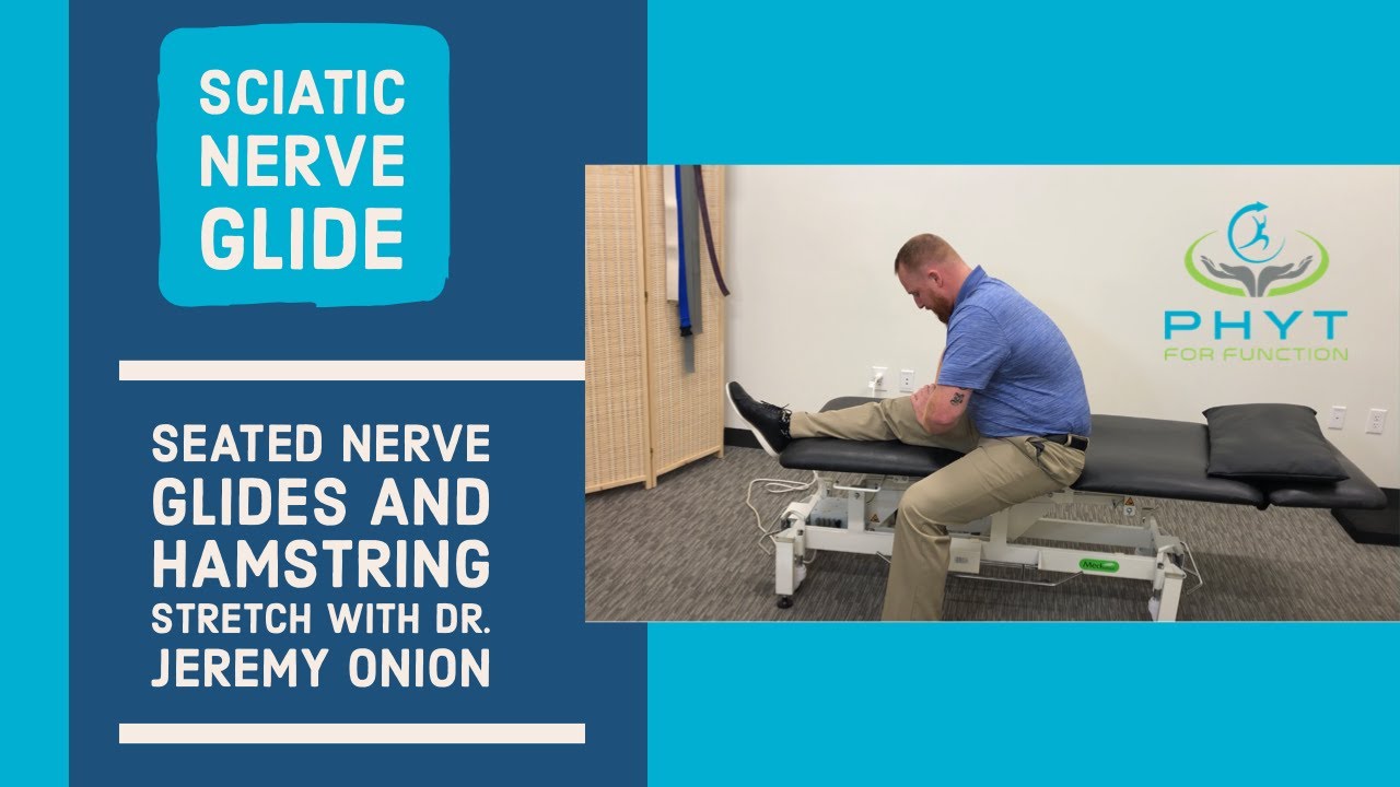 Seated Sciatic Nerve Glide With Physical Therapist Dr. Jeremy Onion PT ...