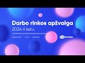 DARBO RINKOS APŽVALGA | 2024 II ketvirtis