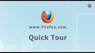 Firefox: A Quick Tour