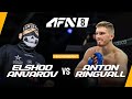 Elshod Anvarov vs Anton Ringvall | Tournament Final | Full Fight | AFN 8