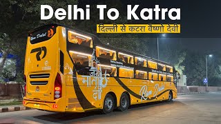 Delhi to Katra in Most Luxurious Volvo 9600 Sleeper Bus | दिल्ली से कटरा वोल्वो स्लीपर बस