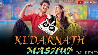 Kedarnath Mashup | Love Mashup |Dj Remix| SushantSinghRajput | Sara Ali Khan | Zee Music | AK STUDIO