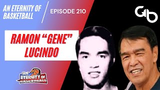 An Eternity of Basketball Episode 210: Ramon \