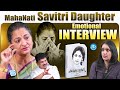 Mahanati Savitri Daughter Vijaya Chamundeswari & Sanjay Kishore Emotional Interview | iDream Media