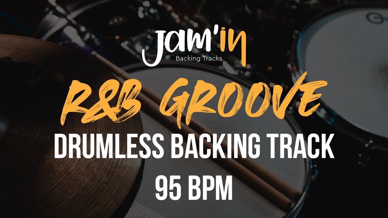 R&B Groove Drumless Backing Track 95 BPM - YouTube