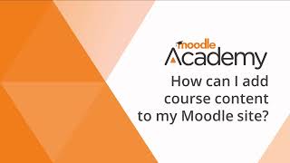 How can I add course content on my Moodle site? (4.0/4.1)