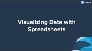 Visualizing Data with Spreadsheets