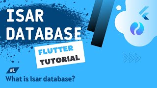 Isar Database Tutorial #1 - What is Isar Database?