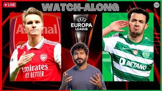 Arsenal vs Sporting UEFA Europa League Second Leg | LIVE Reaction & Watchalong