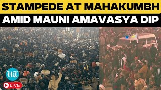 LIVE| Stampede At Mahakumbh 2025 As Huge Crowd Gathers For Mauni Amavasya Dip| Sangam| Prayagraj| UP