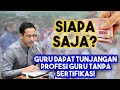 Tunjangan Profesi Tanpa Sertifikasi, Siapa Saja?