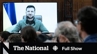 CBC News: The National | Zelensky addresses Parliament, Kyiv curfew, House prices