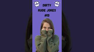 😂 Dirty Rude Joke of The Day / Best Jokes of the Day #funnyjokes #jokes #laughing