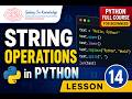 String Operations in Python (Python Full Course for Beginners Lesson 14)