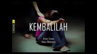 Emma~Kembalilah