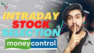 INTRADAY STOCK SELECTION MONEY CONTROL KHAN BULLS