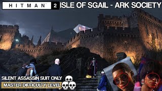 HITMAN 2 - Isle Of Sgail, Ark Society MASTER Silent Assassin Suit Only in 04:29