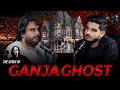 The Story of Ganja Ghost | Episode # 1 | Whisper in the Darkness | Genics Talks