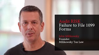 IRS Audit Risk - Failure to File Your 1099 Forms