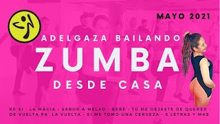 ZUMBA (45 minutos) MAYO 2021 Pierde peso BAILANDO 💃🏻🔝🎵CARDIO DANCE WORKOUT