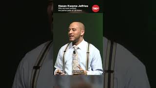 Hasan Kwame Jeffries - Confronting hard history #tedx #shorts #history #race #equality