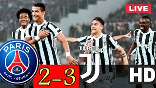3-2 Juventus Vs PSG all Goals & Full Match Highlights  HD