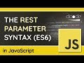 ES6 Rest Parameters - JavaScript Tutorial