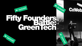 TechChill 2020: Fifty Founders Battle | Greentech Track