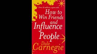 How to Win Friends and Influence People - Dale Carnegie - Audiobook
