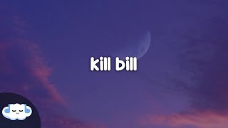 SZA & Doja Cat - Kill Bill (Clean - Lyrics)