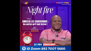 Annuler les cauchemars : Les portes qu'il faut fermer ! Apôtre Mohammed Sanogo | NF 21/02/2025