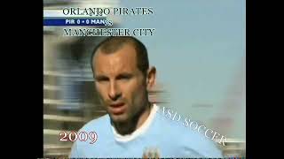 2009:ORLANDO PIRATES vs MANCHESTER CITY