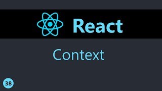 ReactJS Tutorial - 38 - Context (Part 1)