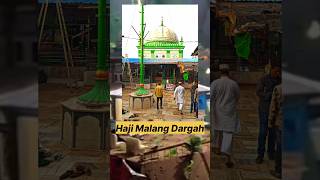 Haji Malang Dargah #facts #sufisant ##muslim #youtubeshorts #eslam #dargah