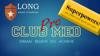 Club PreMed WebChat:  Superpowers!