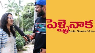 Pellainaaka | Public Opinion Video | Telugu Pranks | Zee Telugu X FunPataka