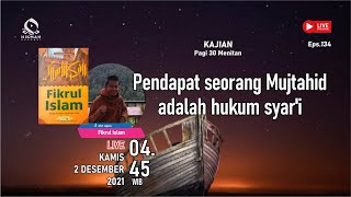 🔴 LIVE - Pendapat seorang Mujtahid adalah hukum syar'i